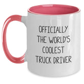 Funny Truck Driver Gifts from Friends and Family, Two Tone Coffee Mug for Birthday, Officially The World's Coolest, Unique and Inspirational Mugs for Men and Women - Main